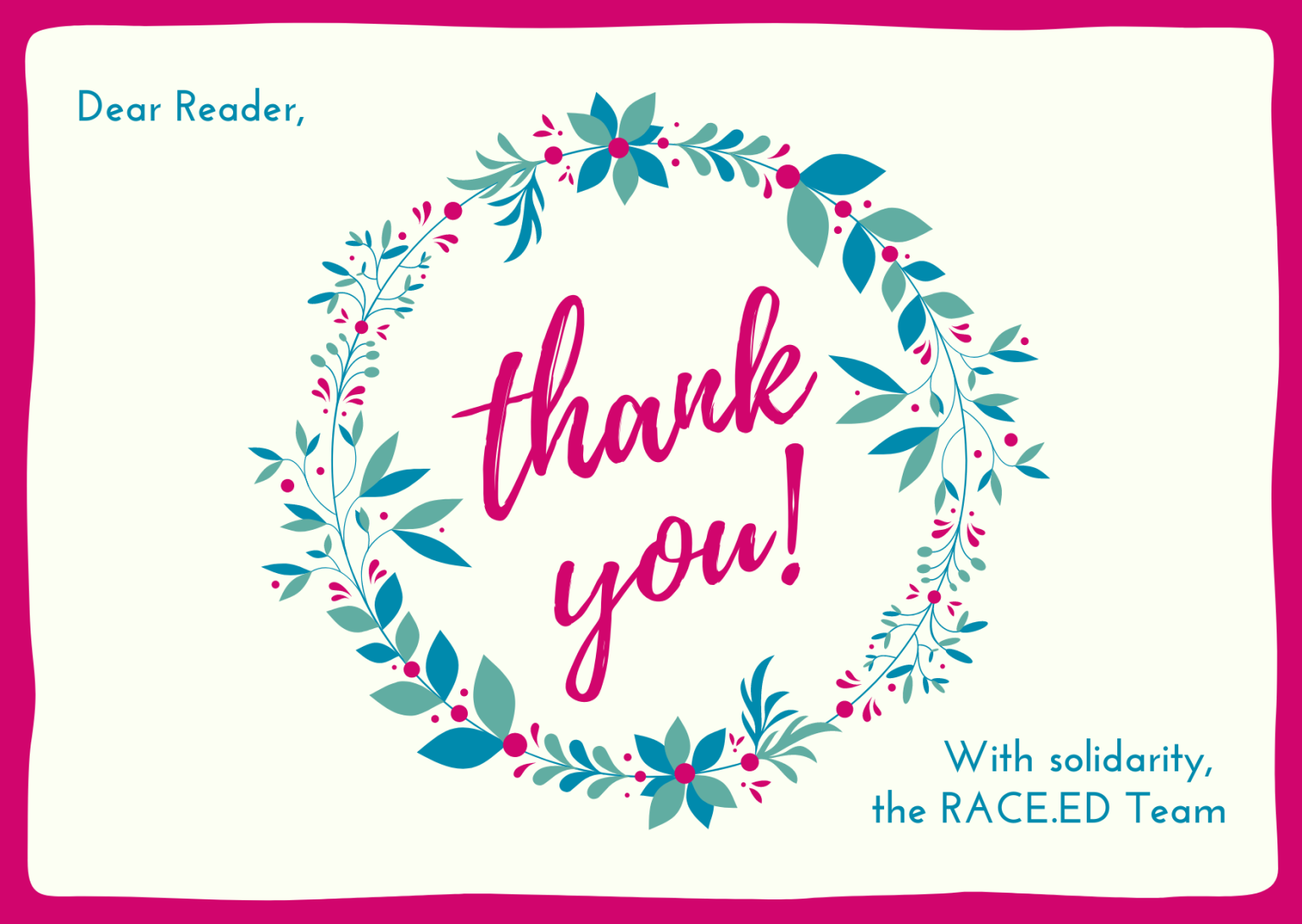 Dear Reader, thank you! With solidarity, the RACE.ED Team