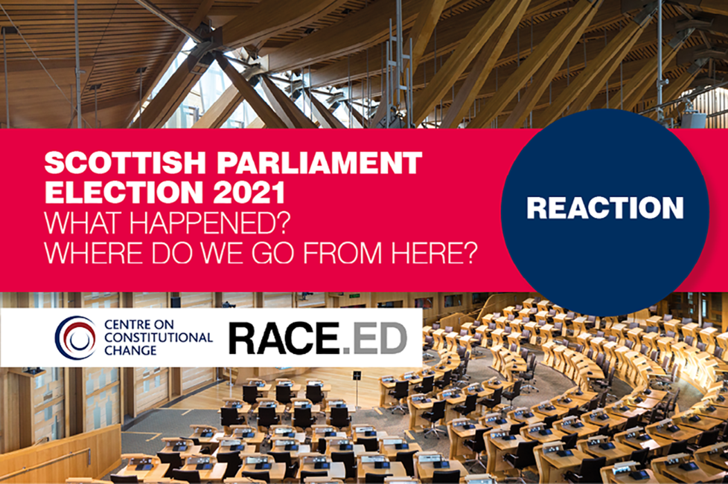 Scottish Parliament Election 2021. What happened? Where do we go from here?